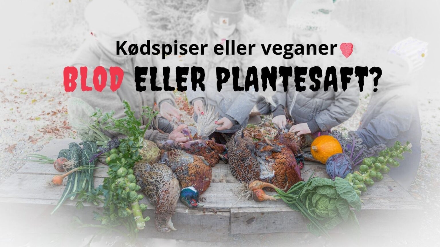 blod og plantesaft