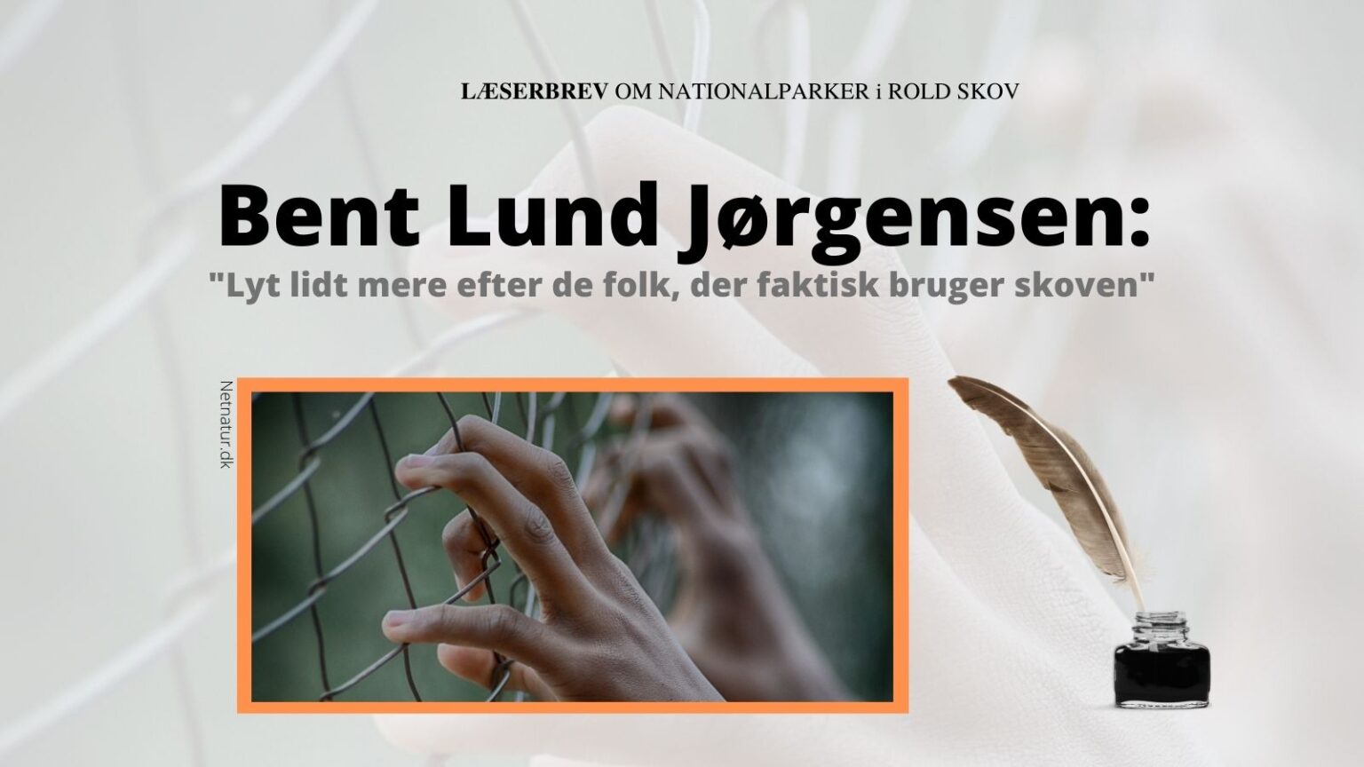Skal Danmarks måske største skov bag tremmer?