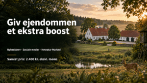 Salg af ejendom: Giv markedsføringen et ekstra boost